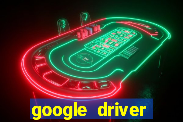 google driver windows 10